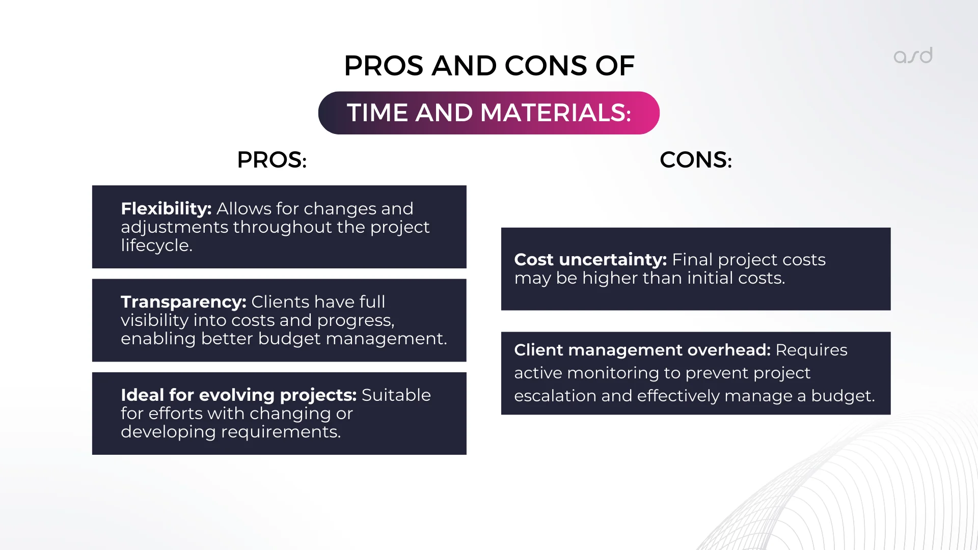 Pros and cons of Time and Materials 